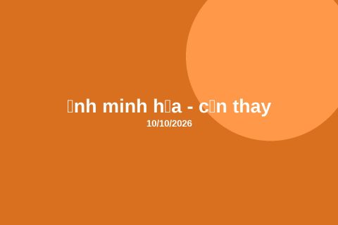 Ảnh minh họa 1 - cần thay