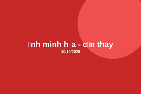 Ảnh minh họa 2 - cần thay